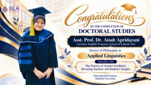 Congratulations to Asst. Prof. Dr. Aisah Apridayani on Earning Her Ph.D. in Applied Linguistics